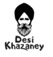 Desi Khazanay